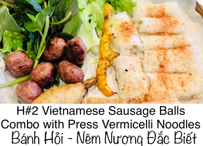 H2* Banh Hoi/Press Vermicelli W/ Viet. Sausage Balls, Shrimp. Stuff Been Cure, Shrimp Ball